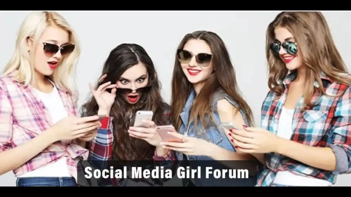 Social Media Girls Forums